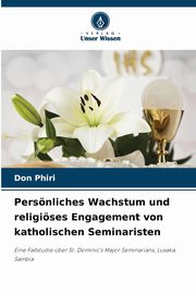 Persnliches Wachstum und religises Engagement von katholischen Seminaristen, Phiri Don