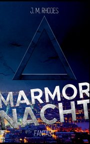 Marmornacht, Rhodes Jessica M.
