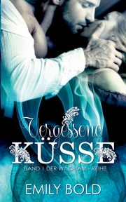 Vergessene Ksse, Bold Emily