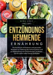 Entzndungshemmende Ernhrung, Vogt Nina