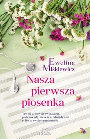 Nasza pierwsza piosenka, Mikiewicz Ewelina