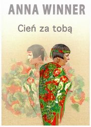 ksiazka tytu: Cie za tob autor: Winner Anna