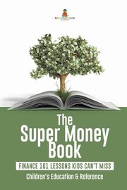 The Super Money Book, Baby Professor