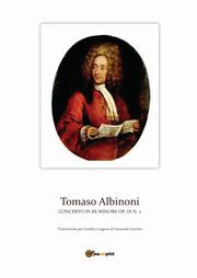 Concerto in re minore op. IX n. 2, Leonardo Carrieri Tomaso Albinoni
