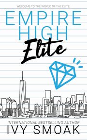 Empire High Elite, Smoak Ivy