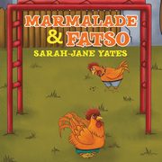 Marmalade and Fatso, Yates Sarah-Jane