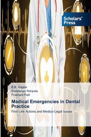 Medical Emergencies in Dental Practice, Gajare B.B.