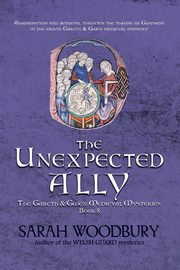 The Unexpected Ally, Woodbury Sarah