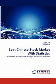 Beat Chinese Stock Market with Statistics, Liu Fang