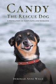 Candy the Rescue Dog, Anne Wills Deborah