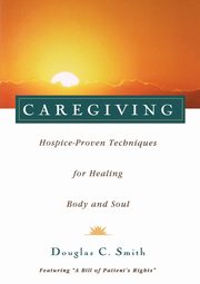 Caregiving, Smith Douglas C.