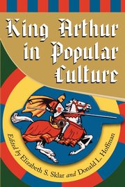 King Arthur in Popular Culture, 