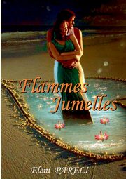 Flammes Jumelles, Pareli Eleni