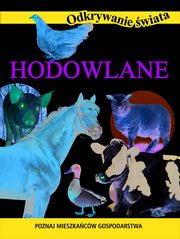 Odkrywanie wiata. Zwierzta hodowlane, zbiorowa praca