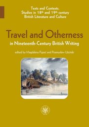 ksiazka tytu: Travel and Otherness in Nineteenth-Century British Writing autor: 