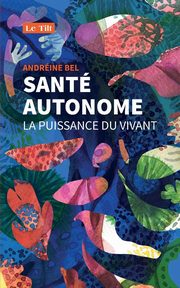 Sant autonome, Bel Andrine