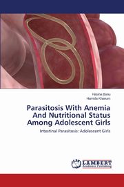 Parasitosis with Anemia and Nutritional Status Among Adolescent Girls, Banu Hasina