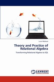 Theory and Practice of  Relational Algebra, Molkov Lucie