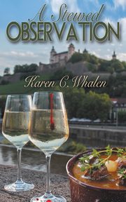 A Stewed Observation, Whalen Karen C.