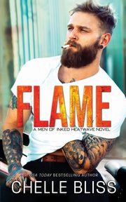 Flame, Bliss Chelle