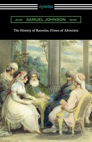 The History of Rasselas, Prince of Abissinia, Johnson Samuel