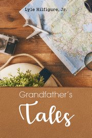 Grandfather's Tales, Hilfigure Jr. Lyle