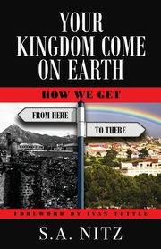 Your Kingdom Come On Earth, Nitz S.A.