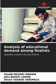 Analysis of educational demand among finalists, NGUMBI MWANIA Shaddi