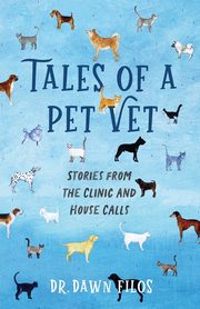 Tales of a Pet Vet, Filos Dawn