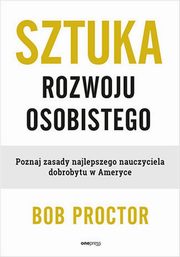 Sztuka rozwoju osobistego., Proctor Bob