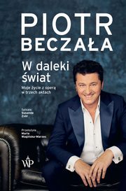 W daleki wiat, Beczaa Piotr