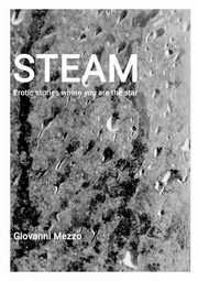 Steam, Mezzo Giovanni