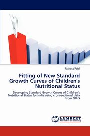Fitting of New Standard Growth Curves of Children's Nutritional Status, Patel Rachana