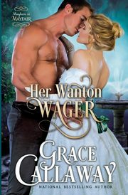 Her Wanton Wager, Callaway Grace