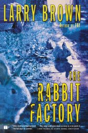 The Rabbit Factory, Brown Larry