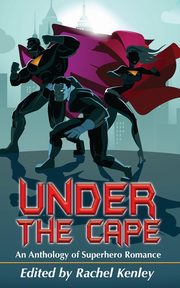Under The Cape, Strafford Kim