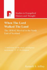 When the Lord Walked the Land, Jeffrey Kenneth