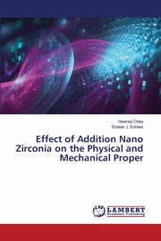 Effect of Addition Nano Zirconia on the Physical and Mechanical Proper, Oday Hawraa