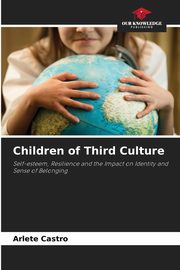 Children of Third Culture, Castro Arlete