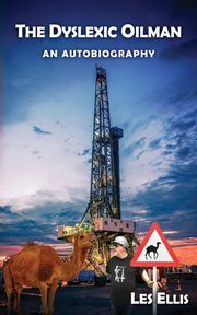 The Dyslexic Oilman, Ellis Les
