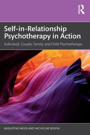 Self-in-Relationship Psychotherapy in Action, Meier Augustine
