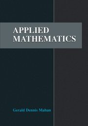 Applied Mathematics, Mahan Gerald D.
