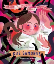 Kije samobije, Jdrzejewska-Wrbel Roksana