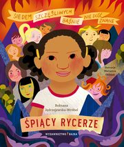 picy rycerze, Jdrzejewska-Wrbel Roksana