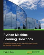 Python Machine Learning Cookbook, Joshi Prateek