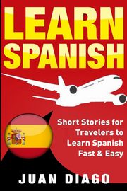 Learn Spanish, Diago Juan