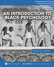An Introduction to Black Psychology, Flannery Ifetayo  M.
