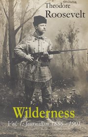 Wilderness, Roosevelt Theodore