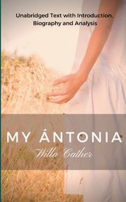 Willa Cather My Antonia, Cather Willa
