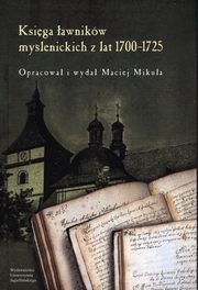 Ksiga awnikw mylenickich z lat 1700-1725, Mikua Maciej